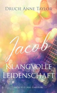Produktbild: Jacob: Klangvolle Leidenschaft
