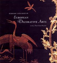 Bild vom Artikel Summary Catalogue of European Decorative Arts in the J. Paul Getty Museum vom Autor J. Paul Getty Museum