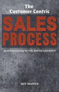 Produktbild: The Customer Centric Sales Process