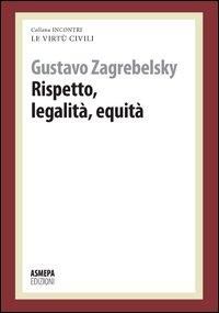 Produktbild: Rispetto, legalit&agrave;, equit&agrave;. Pensare alle virt&ugrave; civili e comunit&agrave;