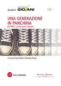 Produktbild: Una generazione in panchina. Quaderni Rapporto Giovani, n. 6