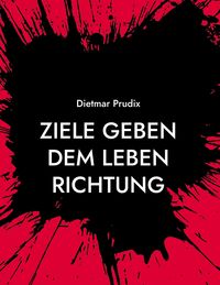 Produktbild: Ziele geben dem Leben Richtung