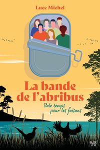 Produktbild: La bande de l'abribus - tome 2 - Sale temps pour les faisans