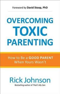Produktbild: Overcoming Toxic Parenting