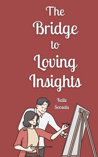 Produktbild: The Bridge to Loving Insights