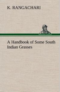 Produktbild: A Handbook of Some South Indian Grasses