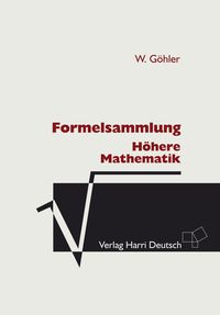 Bild vom Artikel Formelsammlung Höhere Mathematik vom Autor Wilhelm Göhler