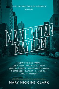 Bild vom Artikel Manhattan Mayhem: New Crime Stories from Mystery Writers of America vom Autor Mary Higgins Clark