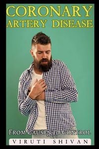 Produktbild: Coronary Artery Disease (CAD) - From Causes to Control
