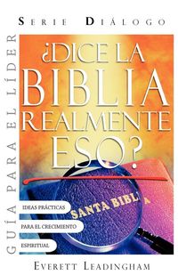 Produktbild: &iquest;La Biblia realmente dice eso? (GUIA PARA EL LIDER)