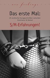 Produktbild: Das erste Mal: S/M-Erfahrungen!