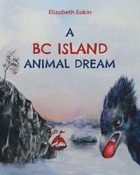 Produktbild: A BC Island Animal Dream