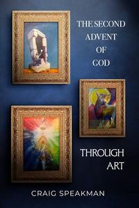 Produktbild: The Second Advent of God Through Art