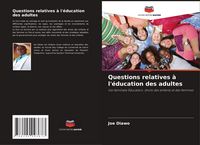 Produktbild: Questions relatives &agrave; l'&eacute;ducation des adultes