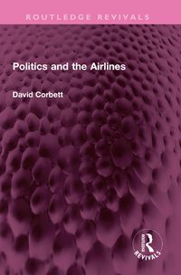 Produktbild: Politics and the Airlines