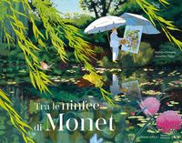 Produktbild: Tra le ninfee di Monet