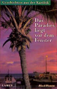 Produktbild: Das Paradies liegt vor dem Fenster