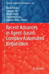 Produktbild: Recent Advances in Agent-based Complex Automated Negotiation