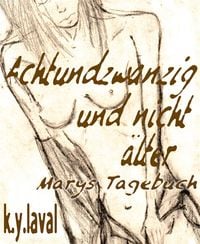 Produktbild: Achtundzwanzig und nicht &auml;lter - Marys Tagebuch