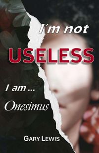 Produktbild: I'm Not Useless ... I Am Onesimus