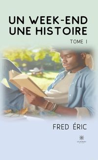 Produktbild: Un week-end, une histoire - Tome 1