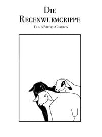 Produktbild: Die Regenwurmgrippe