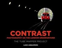 Produktbild: Contrast - Photography on the London Underground