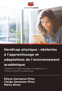 Produktbild: Handicap physique : obstacles &agrave; l'apprentissage et adaptations de l'environnement acad&eacute;mique