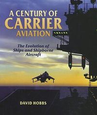 Produktbild: A Century of Carrier Aviation