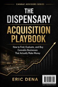 Produktbild: The Dispensary Acquistion Playbook