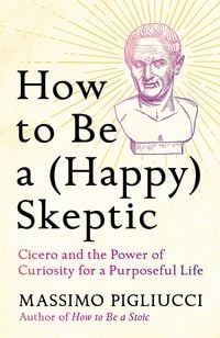 Produktbild: How to Be a (Happy) Skeptic