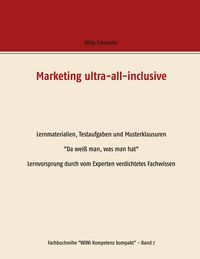Produktbild: Marketing ultra-all-inclusive - Lernmaterialien, Testaufgaben und Musterklausuren