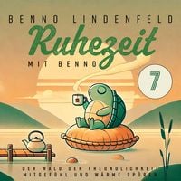 Produktbild: Der Wald der Freundlichkeit - Mitgef&uuml;hl und W&auml;rme sp&uuml;ren