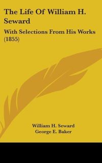 Produktbild: The Life Of William H. Seward