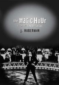 Produktbild: Hoberman, J: The Magic Hour