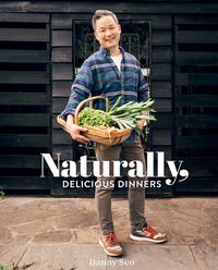 Produktbild: Seo, D: Naturally, Delicious Dinners