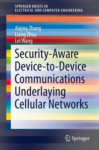 Produktbild: Security-Aware Device-to-Device Communications Underlaying Cellular Networks