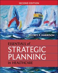 Produktbild: Essentials of Strategic Planning in Healthcare, Second Edition