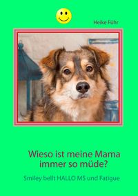 Produktbild: Wieso ist meine Mama immer so m&uuml;de?