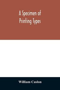 Produktbild: A specimen of printing types