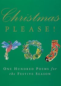 Produktbild: Christmas Please!: 100 Poems for the Festive Season