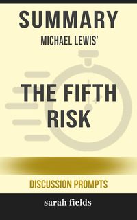 Produktbild: Summary: Michael Lewis' The Fifth Risk