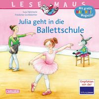Bild vom Artikel LESEMAUS 139: Julia geht in die Ballettschule vom Autor Susa Hämmerle