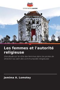 Produktbild: Les femmes et l'autorit&eacute; religieuse