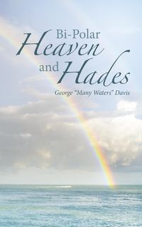 Produktbild: Bi-Polar Heaven and Hades