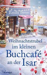 Produktbild: Weihnachtstrubel im kleinen Buchcaf&eacute; an der Isar