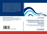 Produktbild: A Qualitative Analysis of the Similarity Boundary Layer Equations