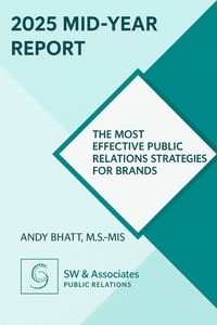 Produktbild: 2025 Mid-Year Report on The Most Effective Public Relations Strategies for Brands