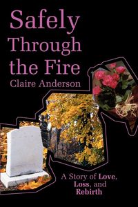 Produktbild: Safely Through the Fire
