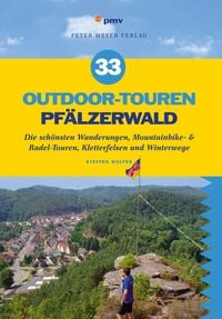 Bild vom Artikel 33 Outdoor-Touren Pfälzerwald vom Autor Steffen Wulfes